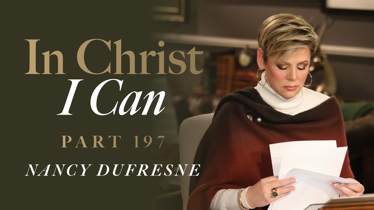 957 | In Christ I Can, Part 197