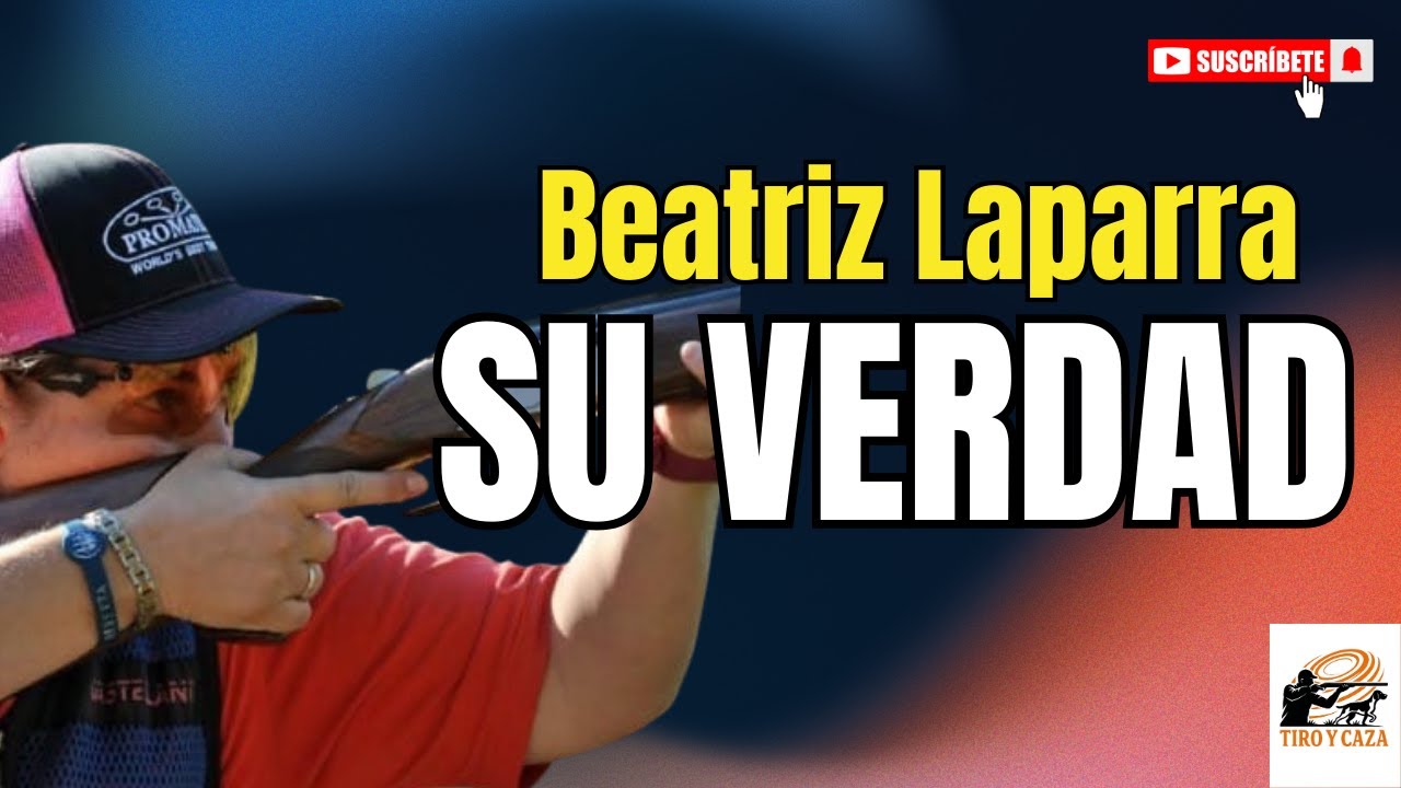Beatriz Laparra se abre en canal: críticas, fracasos y su verdad sobre el tiro en España