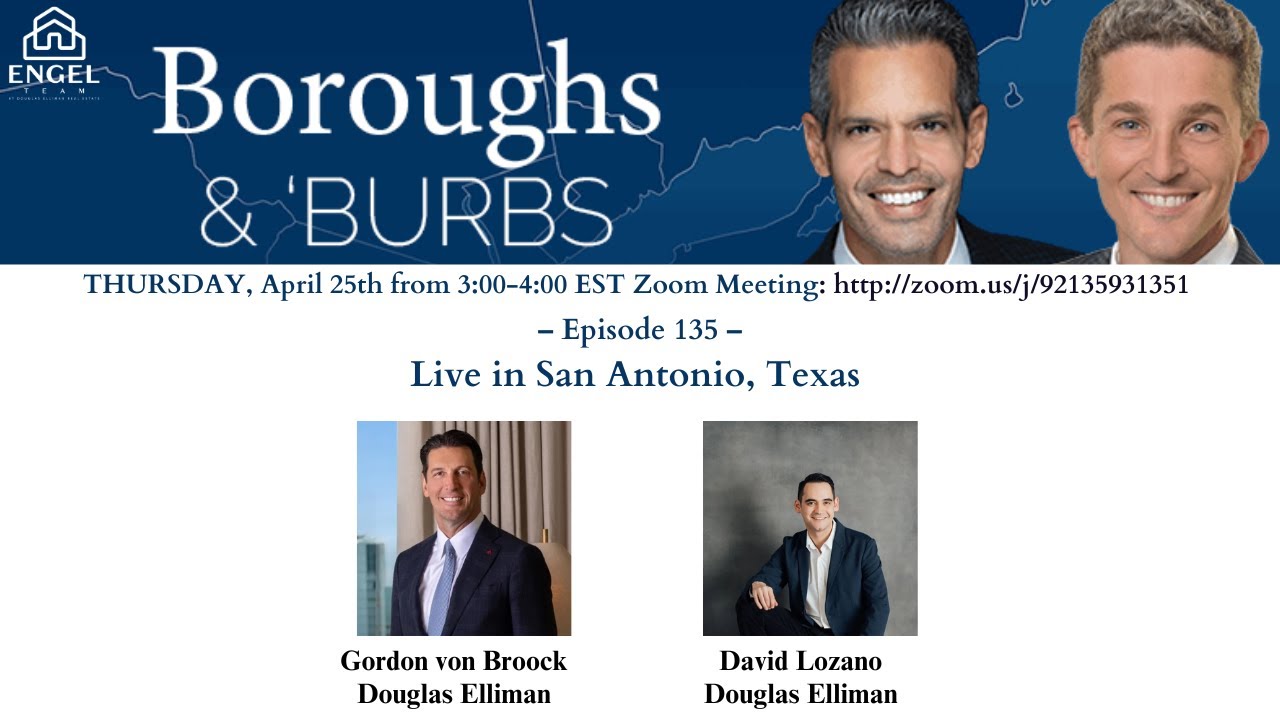 Boroughs & Burbs 135 || Live from San Antonio! #JohnEngel #RealEstate