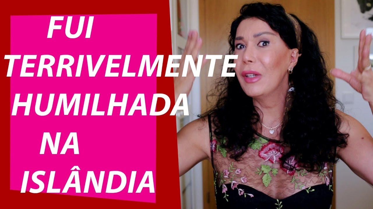 HUMILHADA NA ISLÂNDIA | JOANNA MARIA