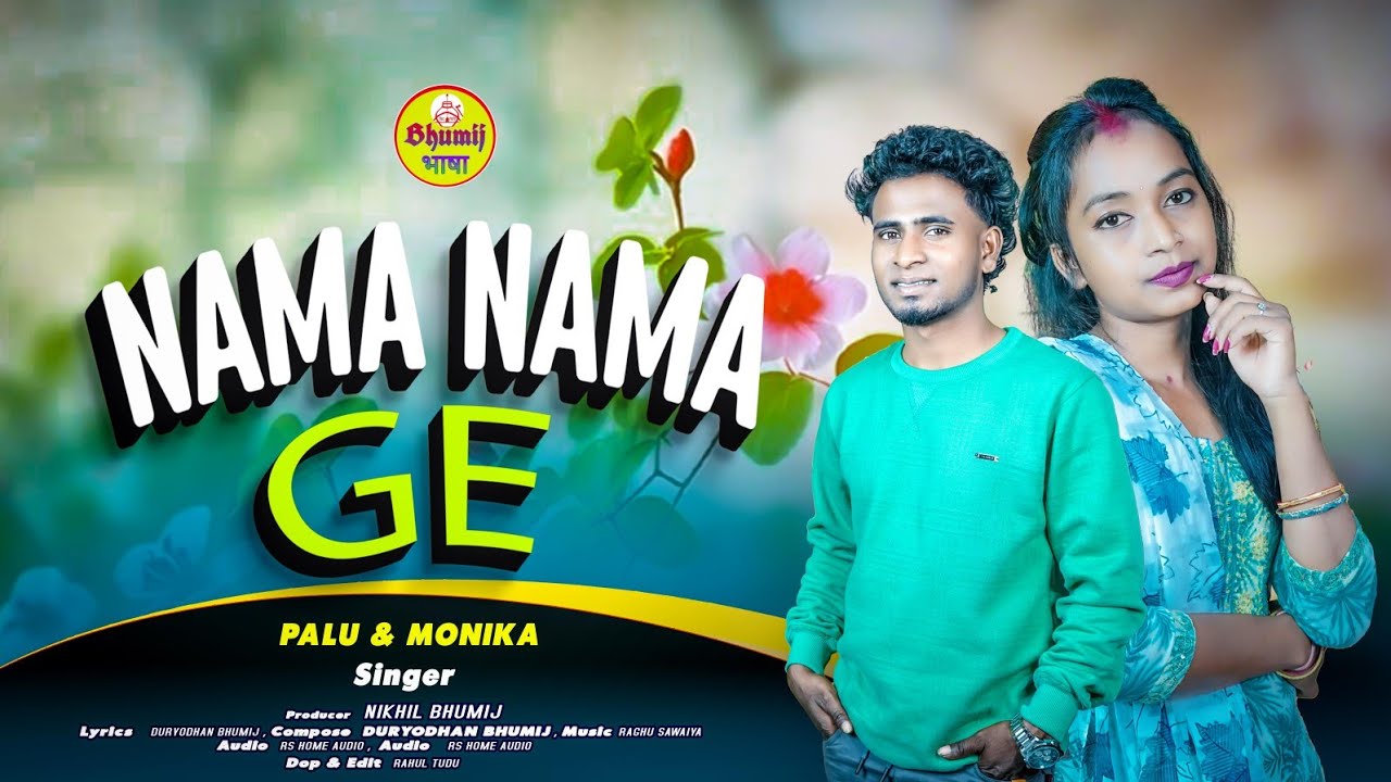 NELMAM NELOH TANA || NEW BHUMIJ SONG 2026 || PALU & MONIKA || NEW STUDIO VERSION .