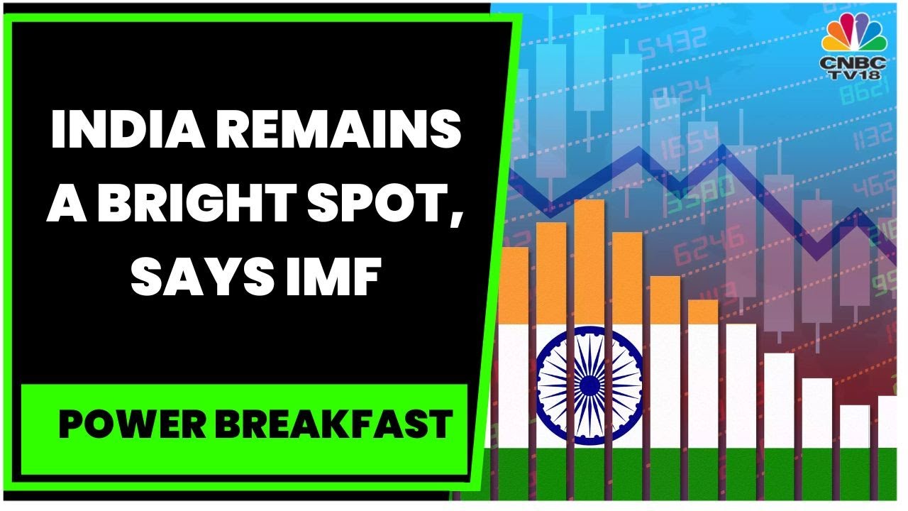 'India A Bright Spot': IMF Retains India's GDP Growth Outlook For Next Fiscal At 6.1% | CNBC-TV18
