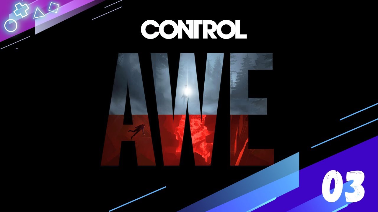 Control AWE FR - Ép.03 : Repousser Hartman jusqu'à la dernière zone
