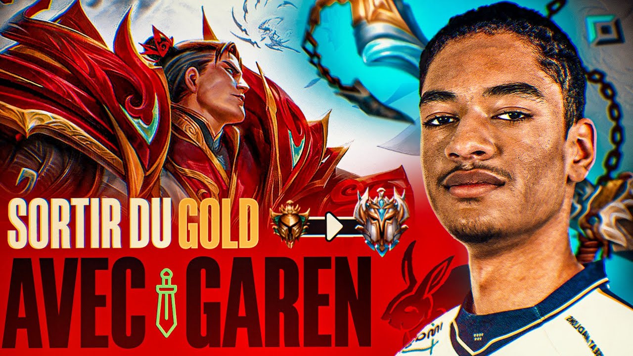 COMMENT Sortir du GOLD en jouant GAREN TOP FACILEMENT ?!