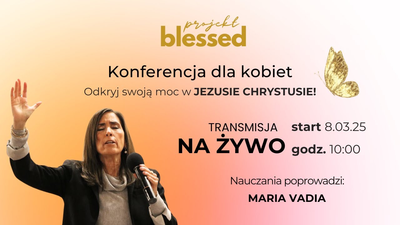 Konferencja dla kobiet // Maria Vadia // 8.03.25