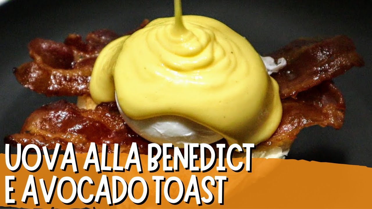 Brunch (II parte): Uova alla Benedict e avocado toast - Cuciniamo noi! - Episodio 6