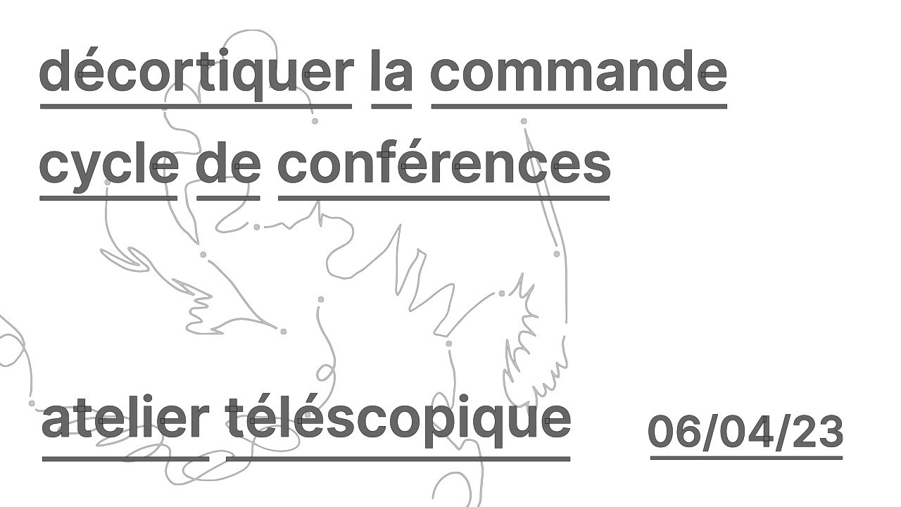 Décortiquer la commande :: Conférence de l'AtelierTéléscopique