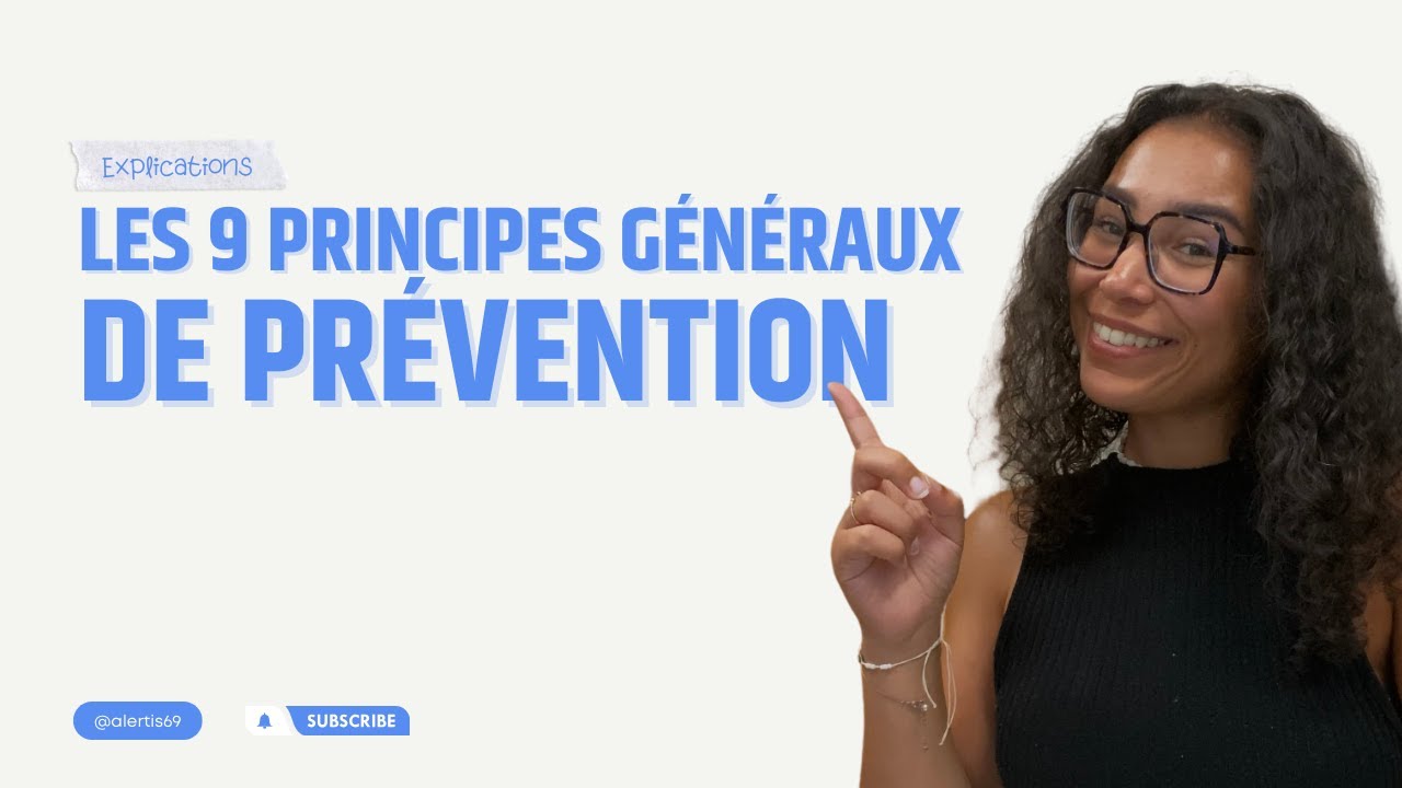 Quels sont les 9 principes généraux de prévention - Article L4121-2 du Code du Travail