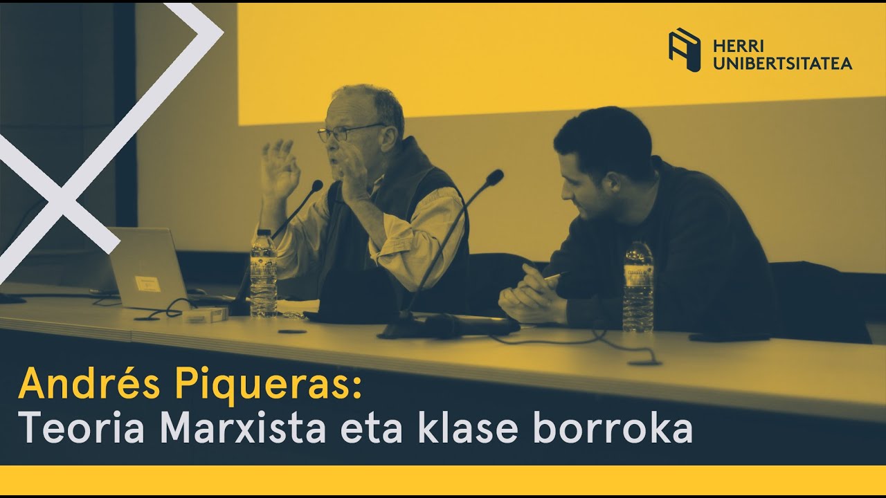 Andrés Piqueras: Teoria marxista eta klase borroka.