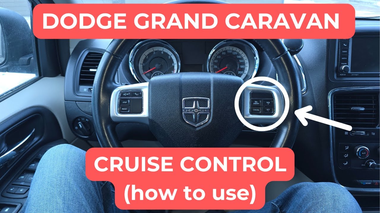 Dodge Grand Caravan - HOW TO USE CRUISE CONTROL (2011 - 2019)