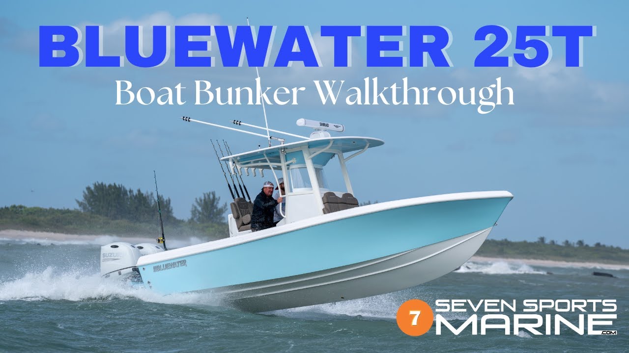 Bluewater 25T Walkthrough - Seven Sports Marine Boat Bunker