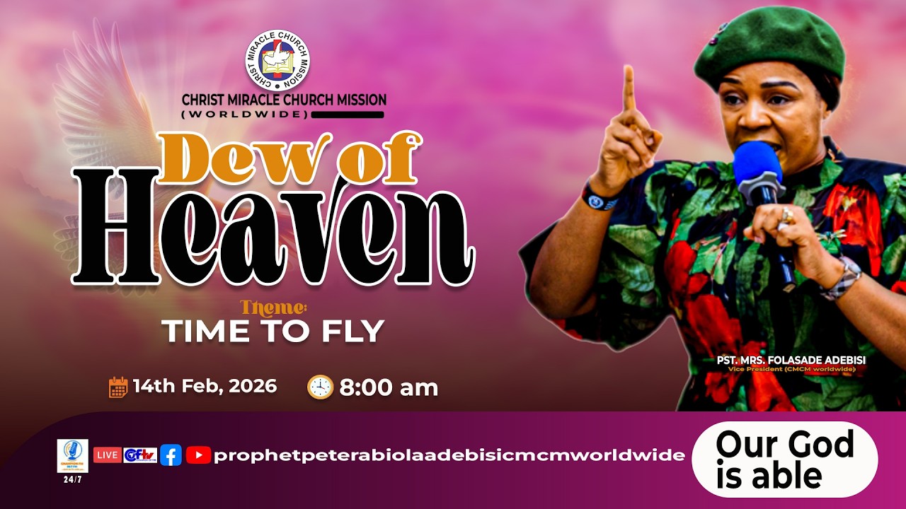 DEW OF HEAVEN. 14TH FEBUARY, 2026
