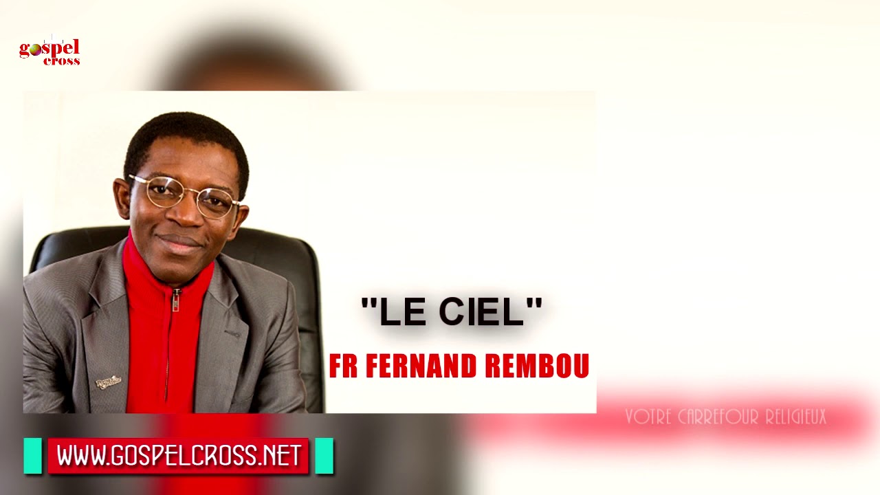 LE CIEL -  FR FERNAND REMBOU
