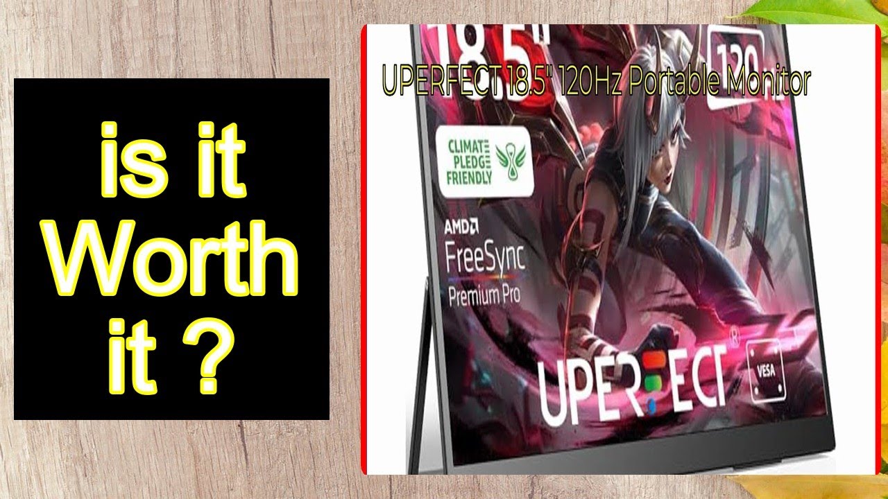 UPERFECT 18.5 120Hz Portable Monitor Features - Important Information