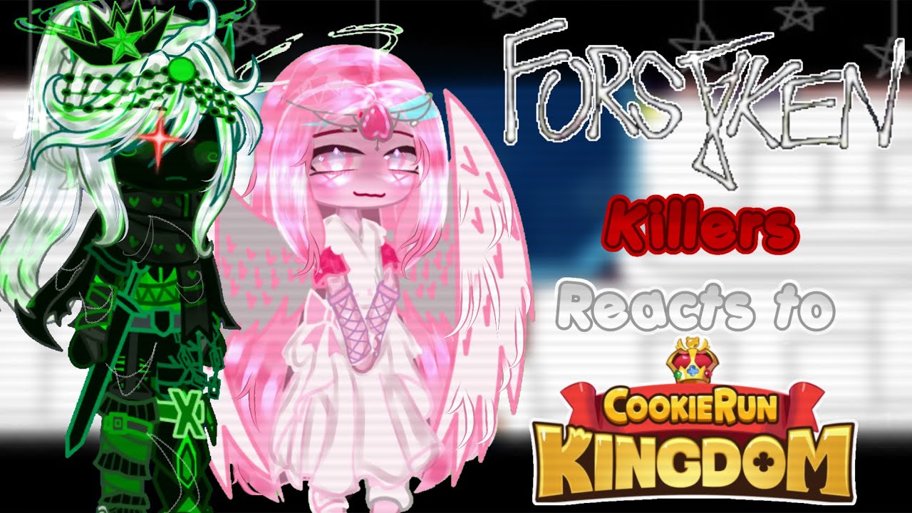 Forsaken Killers reacts to CookieRun: Kingdom | PART 2 | MY AU | CREDS IN DESC |