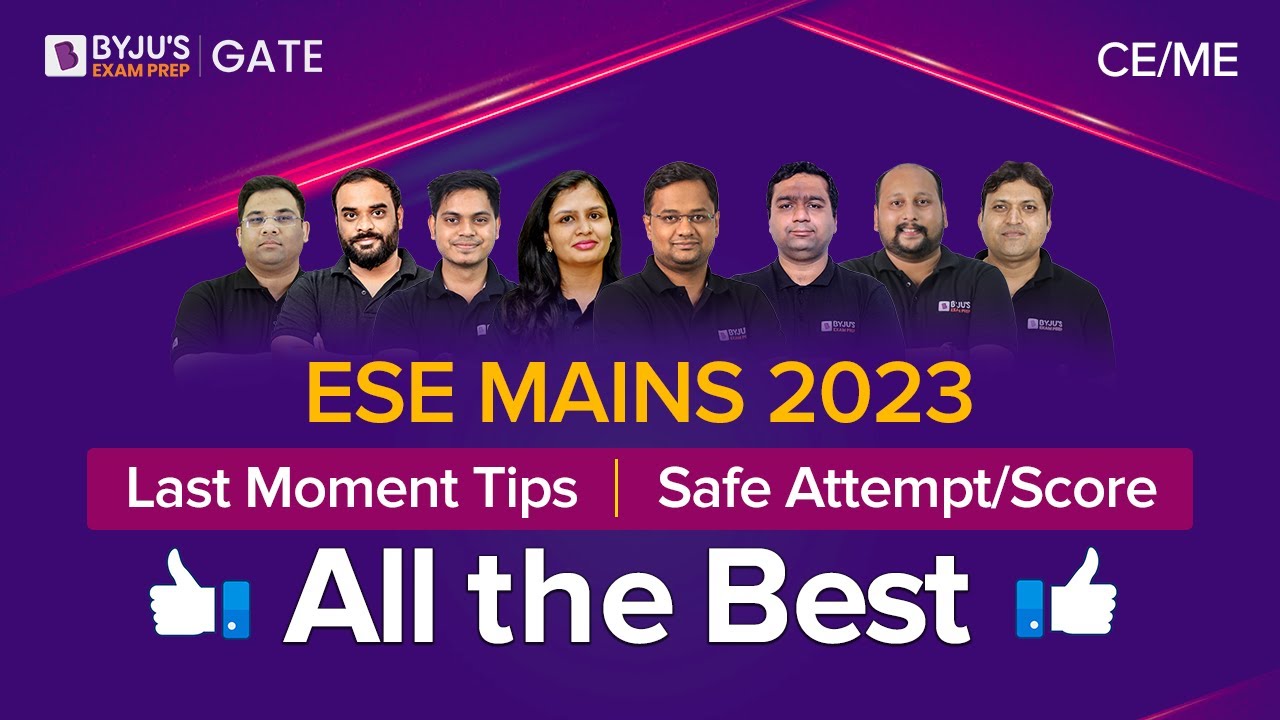 ESE 2023 Mains: Last Moment Tips | Safe Score and Safe Attempts | ALL THE BEST👍Video | BYJU'S ESE