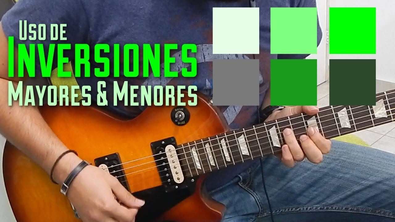 Uso de inversiones Guitarra Electrica (Triadas)