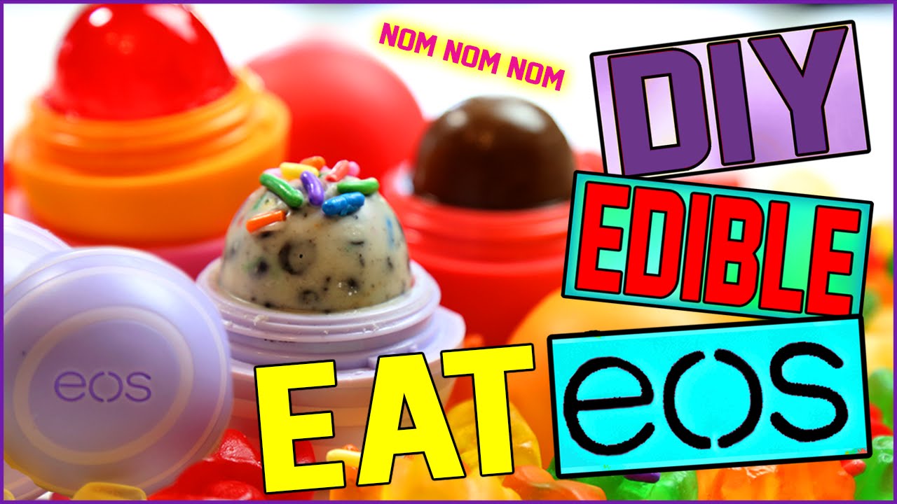 СЪЕДОБНЫЕ EOS СВОИМИ РУКАМИ! | Съешьте свой EOS! | Вкусные угощения EOS!