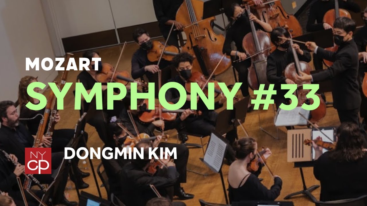 [NYCP] Mozart - Symphony No. 33 in Bb Major, K. 319
