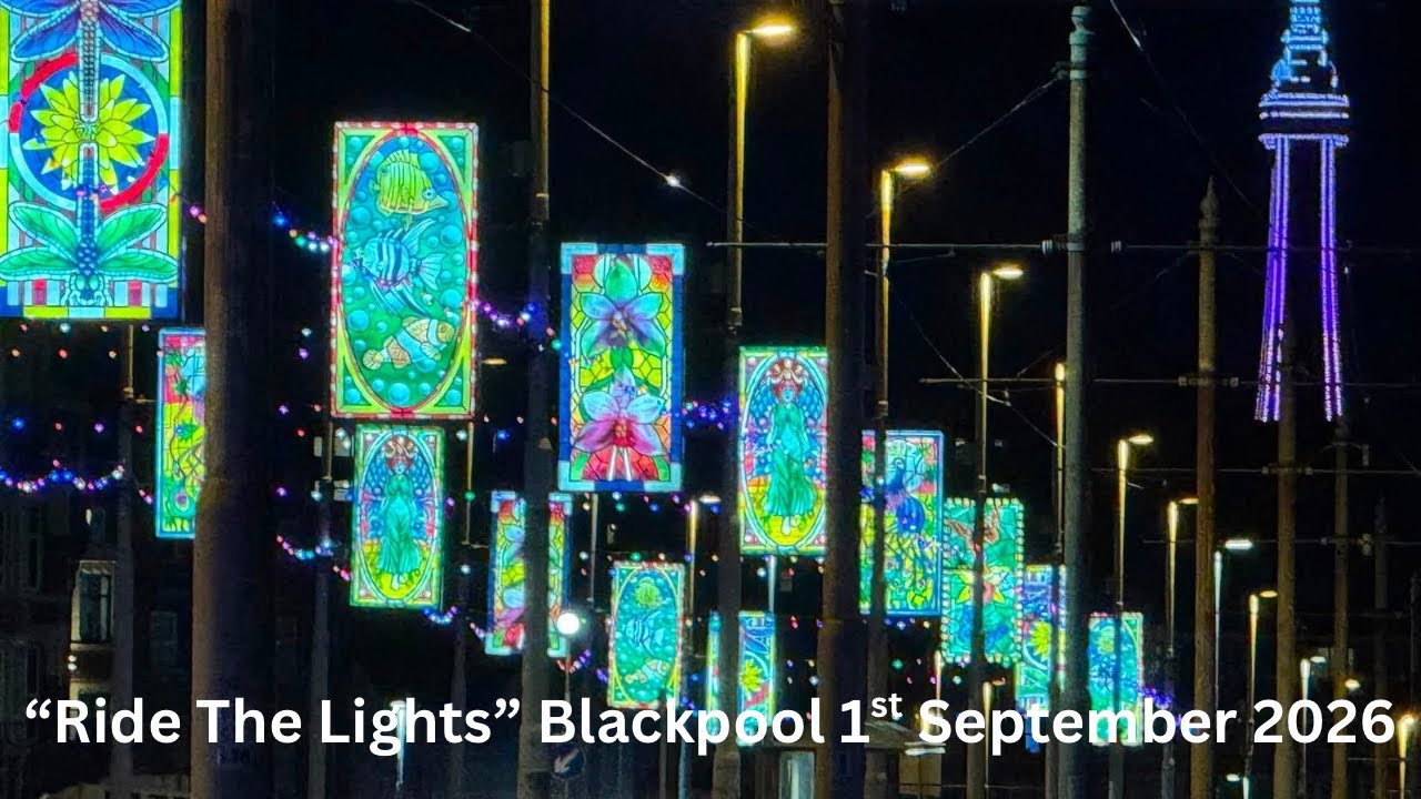 BLACKPOOL RIDE THE LIGHTS 2026! 🌟 1st September Night Ride &ndash; Incredible Illuminations!