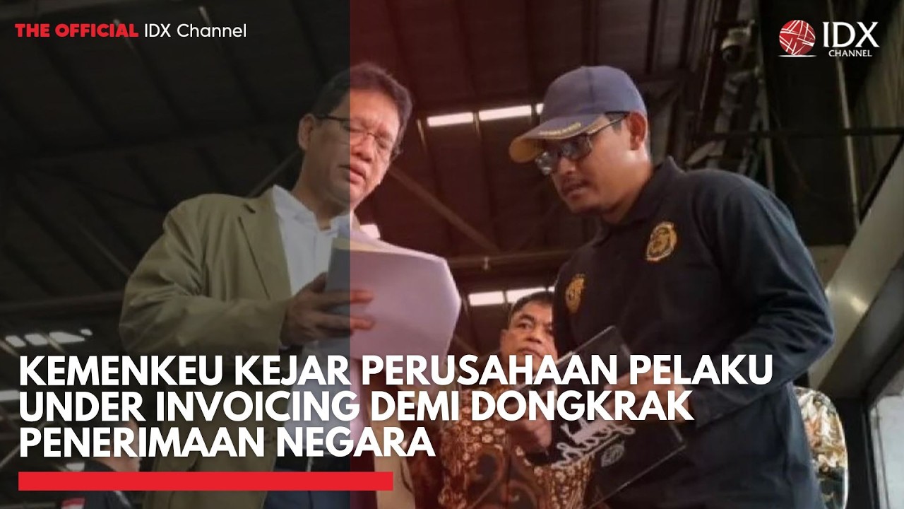 Kemenkeu Kejar Perusahaan Pelaku Under Invoicing Demi Dongkrak Penerimaan Negara | MARKET HIGHLIGHTS