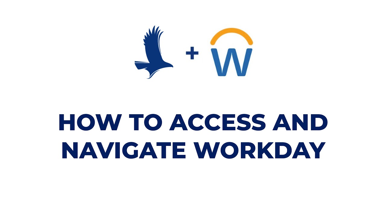 How to Access and Navigate Workday