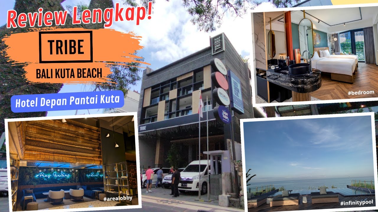 REVIEW LENGKAP TRIBE BALI KUTA BEACH HOTEL || HOTEL DEKAT PANTAI KUTA