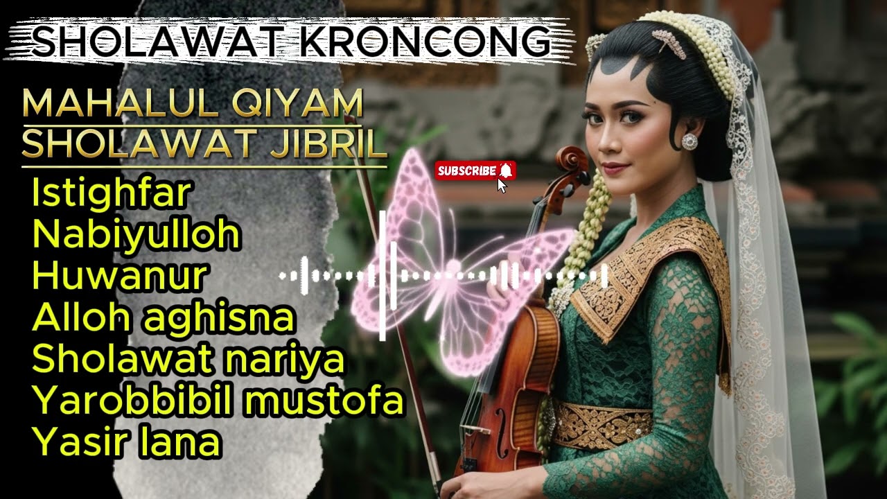 MAHALUL QIYAM❤️MENDENGARKAN SHOLAWAT KRONCONG MENJADIKAN PIKIRAN TENANG & DAMAI | SHOLAWAT NABI
