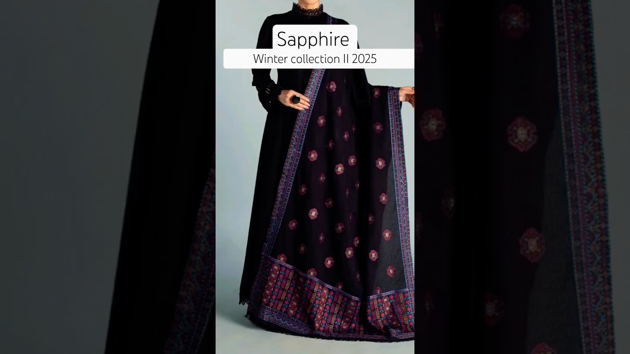 Sapphire new winter collection 2025 | Elegant Pakistani Dresses | Festive Fashion ✨💖