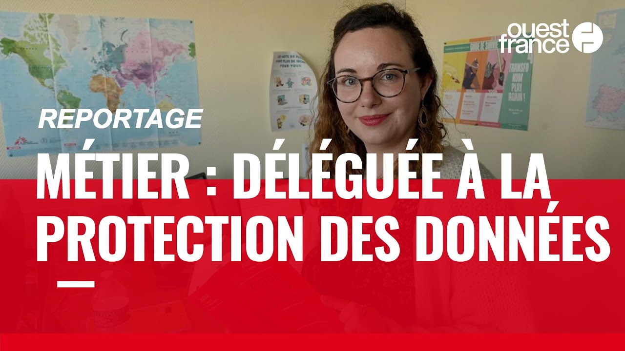 DÉLÉGUÉE A LA PROTECTION DES DONNÉES. DÉCOUVRE UN MÉTIER