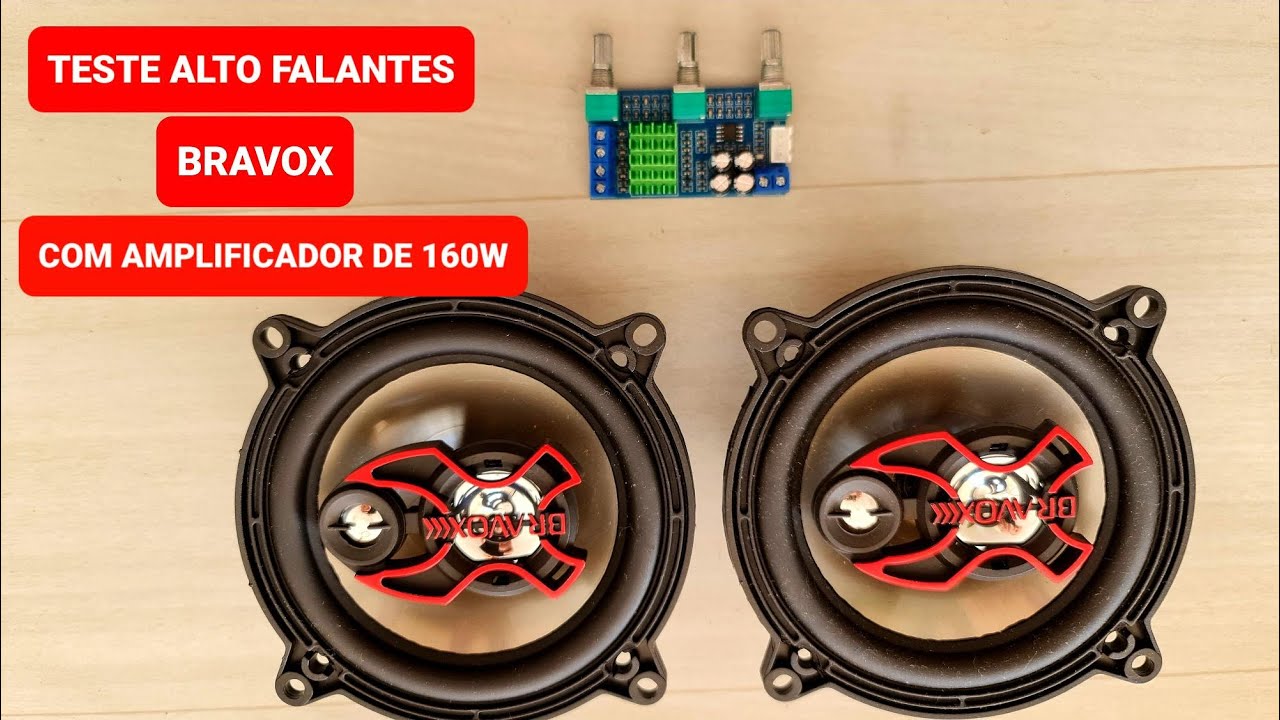TESTE DOS ALTO FALANTES BRAVOX NO AMPLIFICADOR DE 160 W