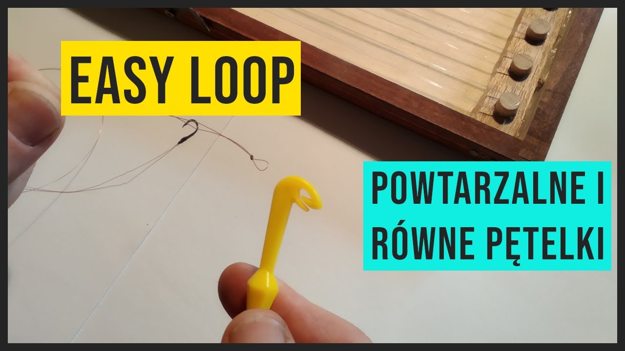 Easy Loop - Równe pętelki do przyponów.