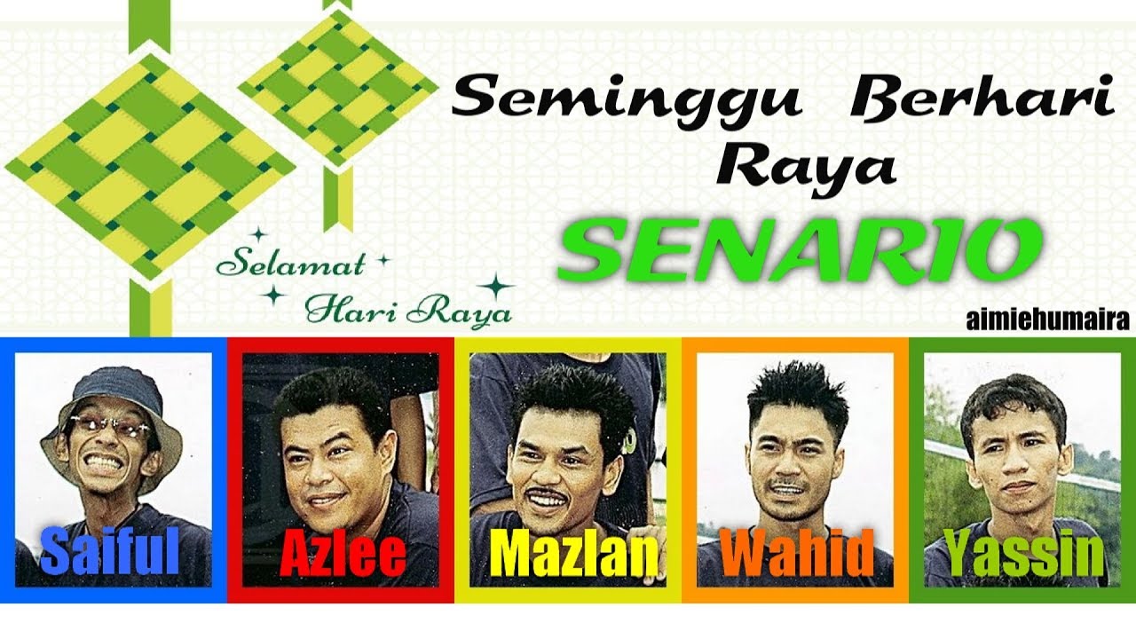 [VIDEO LIRIK] Senario - Seminggu Berhari Raya