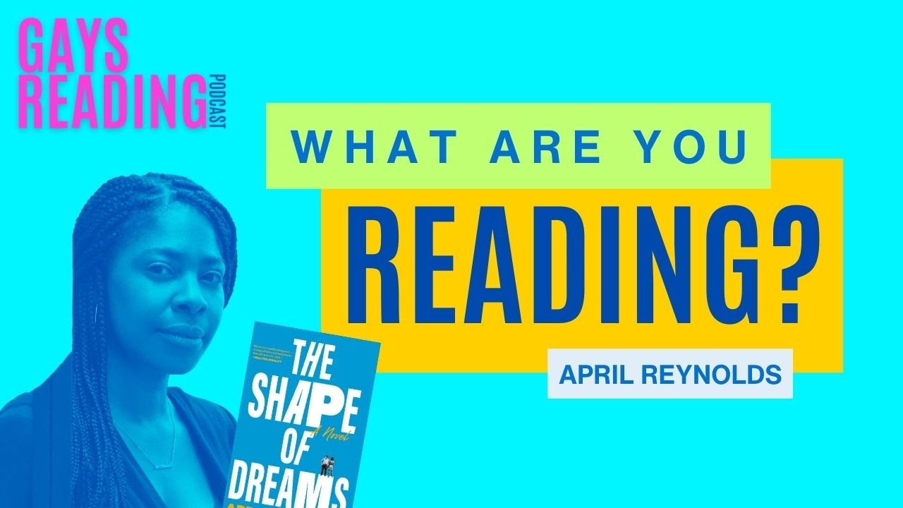 What Are You Reading? feat. April Reynolds