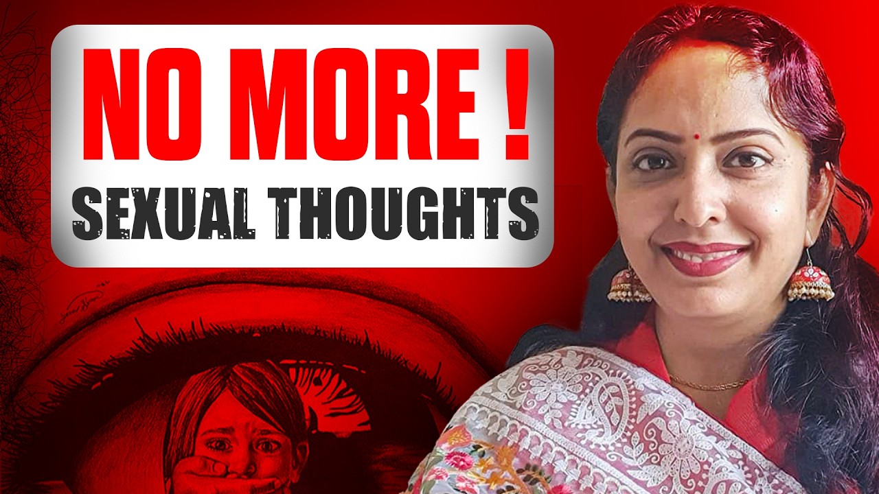 STOP Sexual Thoughts from Controlling Your Life with Dr Mayurika . NLP SWISH Technique