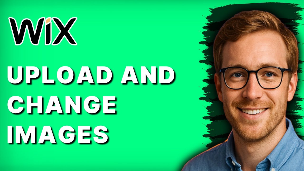 How to Upload and Change Images in Wix [2026 Full Guide]
