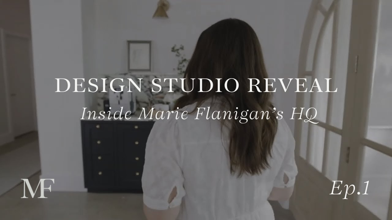 Marie Flanigan Interiors Headquarters Reveal - Episode 1