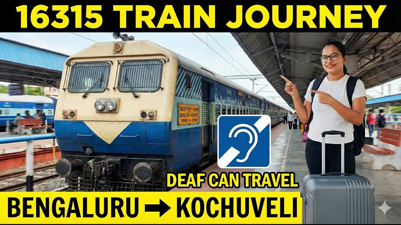 Train: 16315 Bengaluru - Trivandrum North (Kochiveli) | Deaf Tours | ISL Vlog