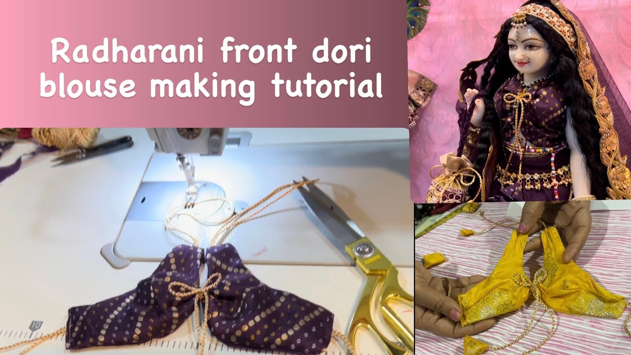 Radharani front dori blouse making tutorial | easy and simple | राधारानी के डोरी ब्लाउज की विधि