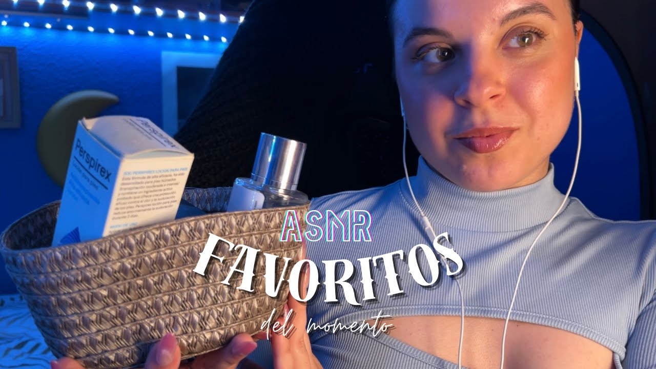 ASMR Favoritos del Momento ~ Skincare, Maquillaje, Cuidado Personal…