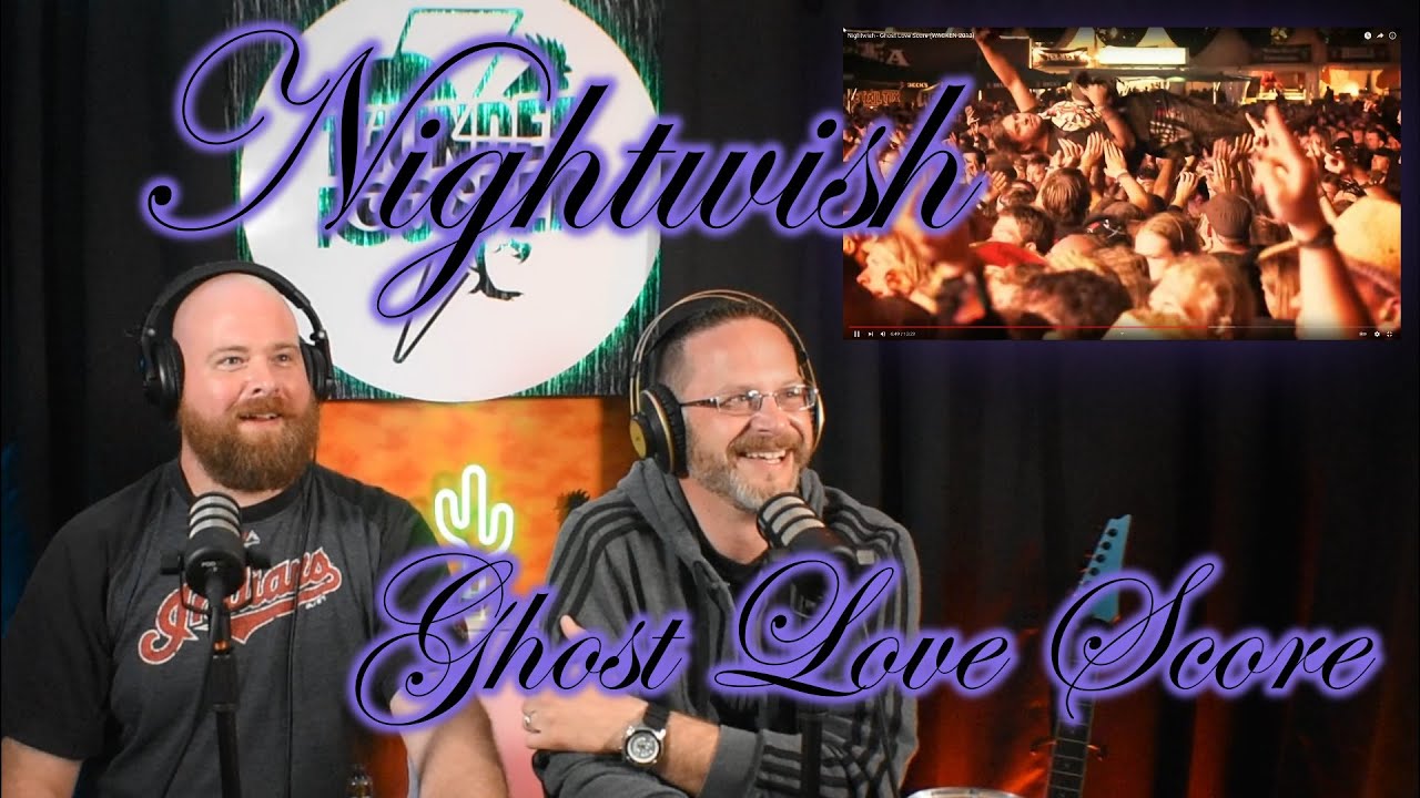 *FIRST TIME REACTION* Nightwish - Ghost Love Score