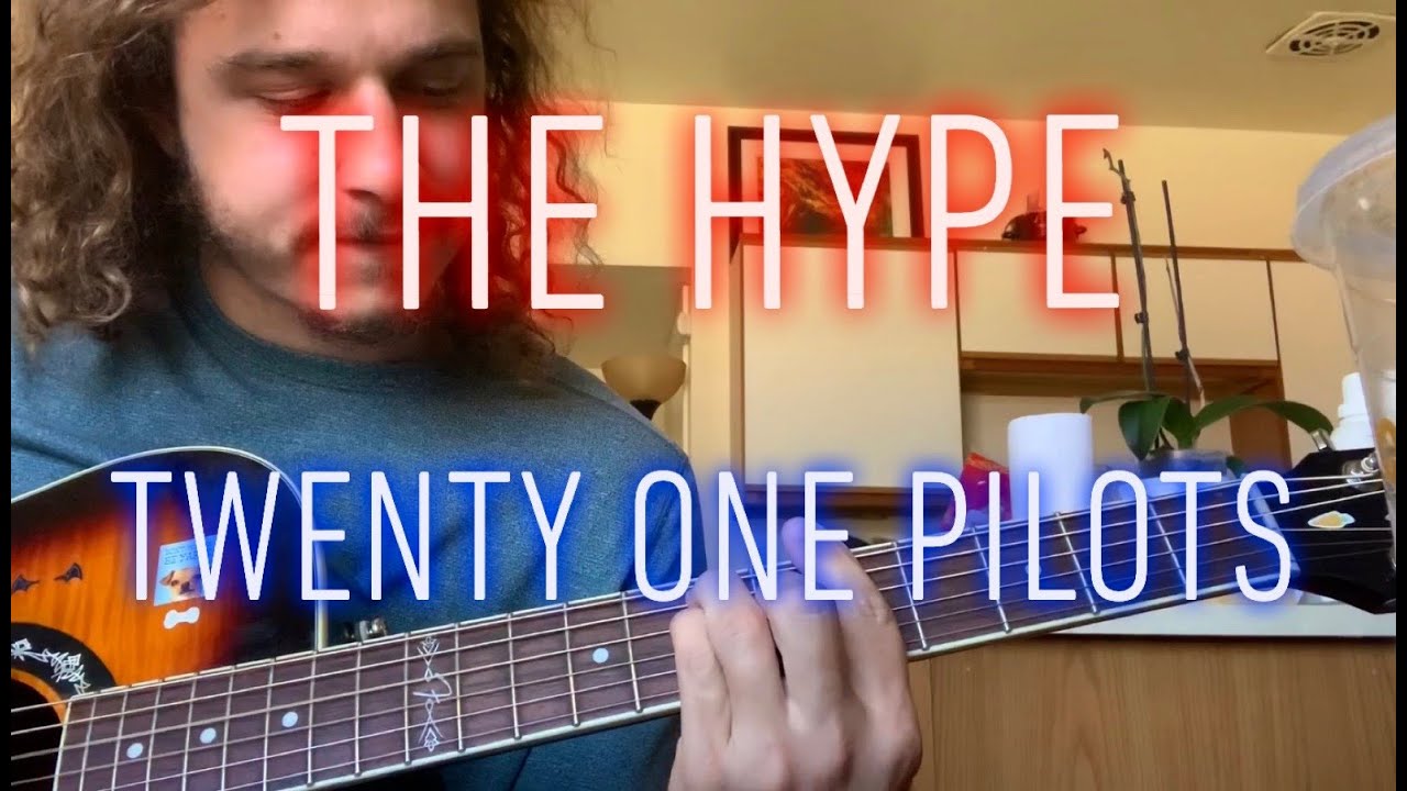 The Hype - Twenty One Pilots - guitar lesson