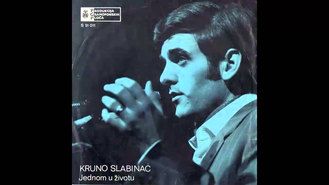 Krunoslav Kico Slabinac - Jednom u zivotu - (Audio 1969) HD