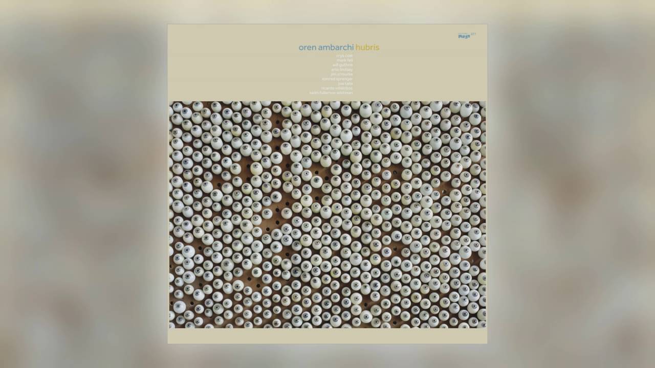 01 Oren Ambarchi - Hubris, Pt. 1 [Editions Mego]