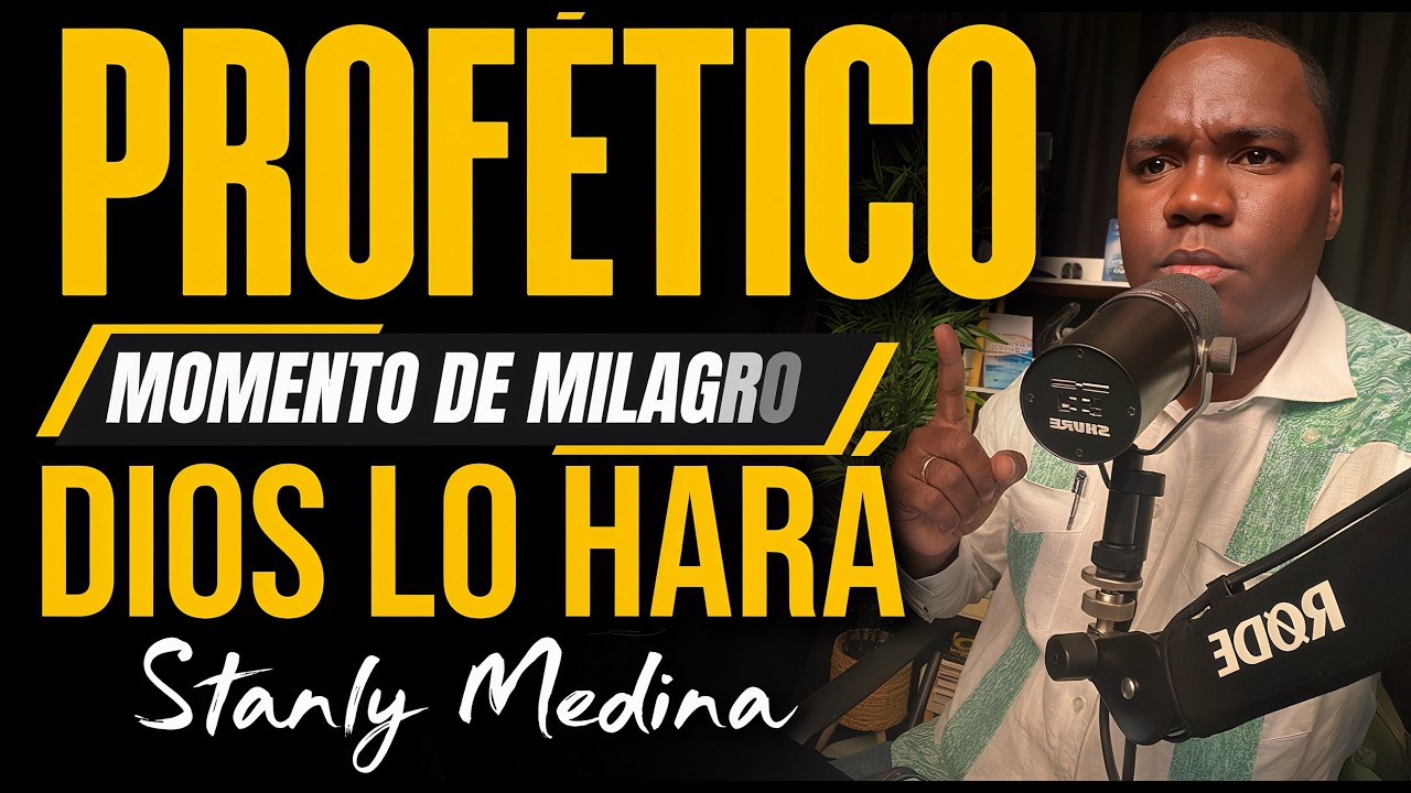 Momento Profetico de Dios / Stanly Medina