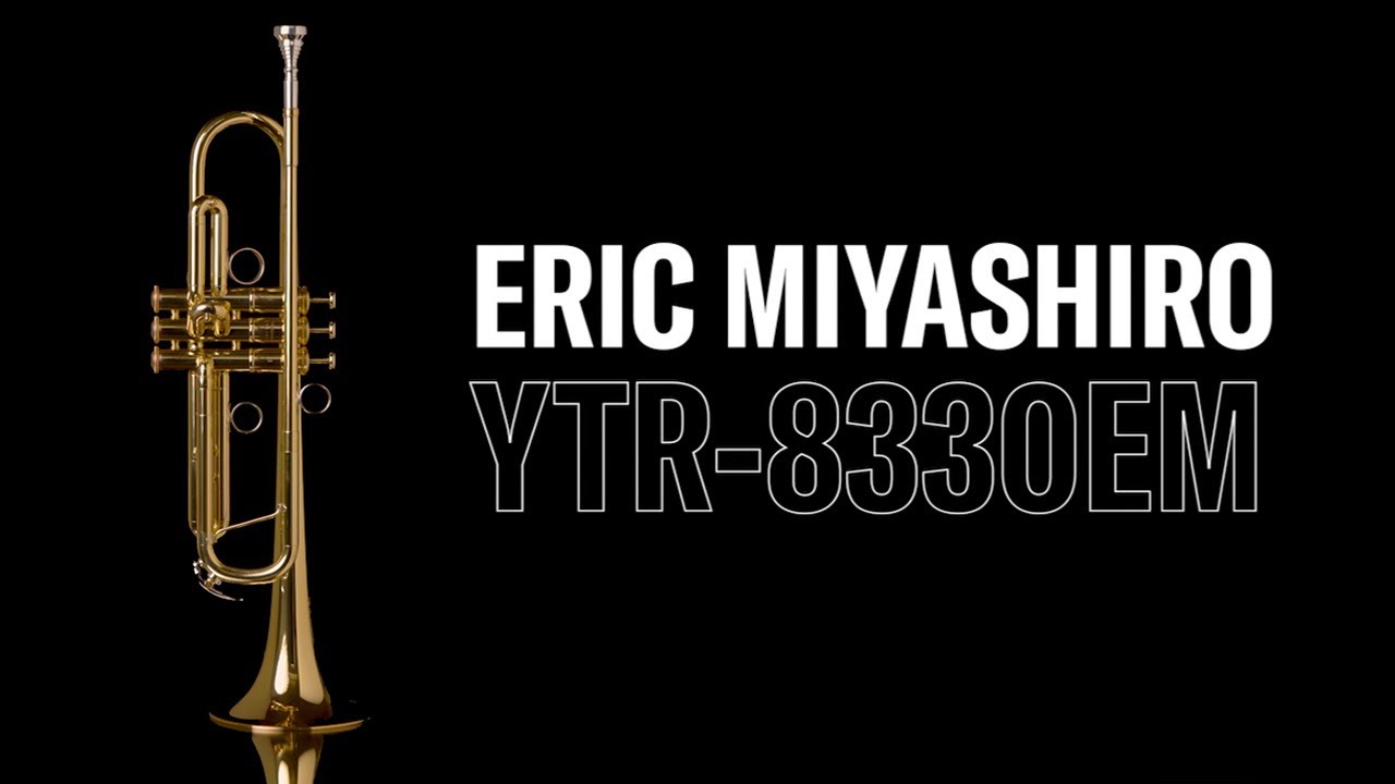 Yamaha Custom Trumpet YTR-8330EM | Eric Miyashiro Signature Model | Yamaha Music