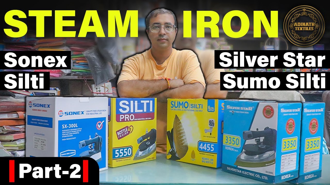 Best Industrial Steam Iron For Boutiques Tailoring | Silti, Sumo, Silverstar 300L Reviews | Adinath
