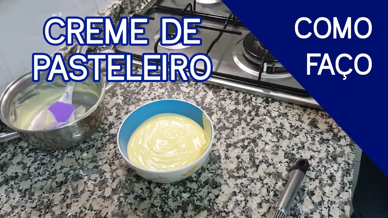 Como Faço Creme de Pasteleiro