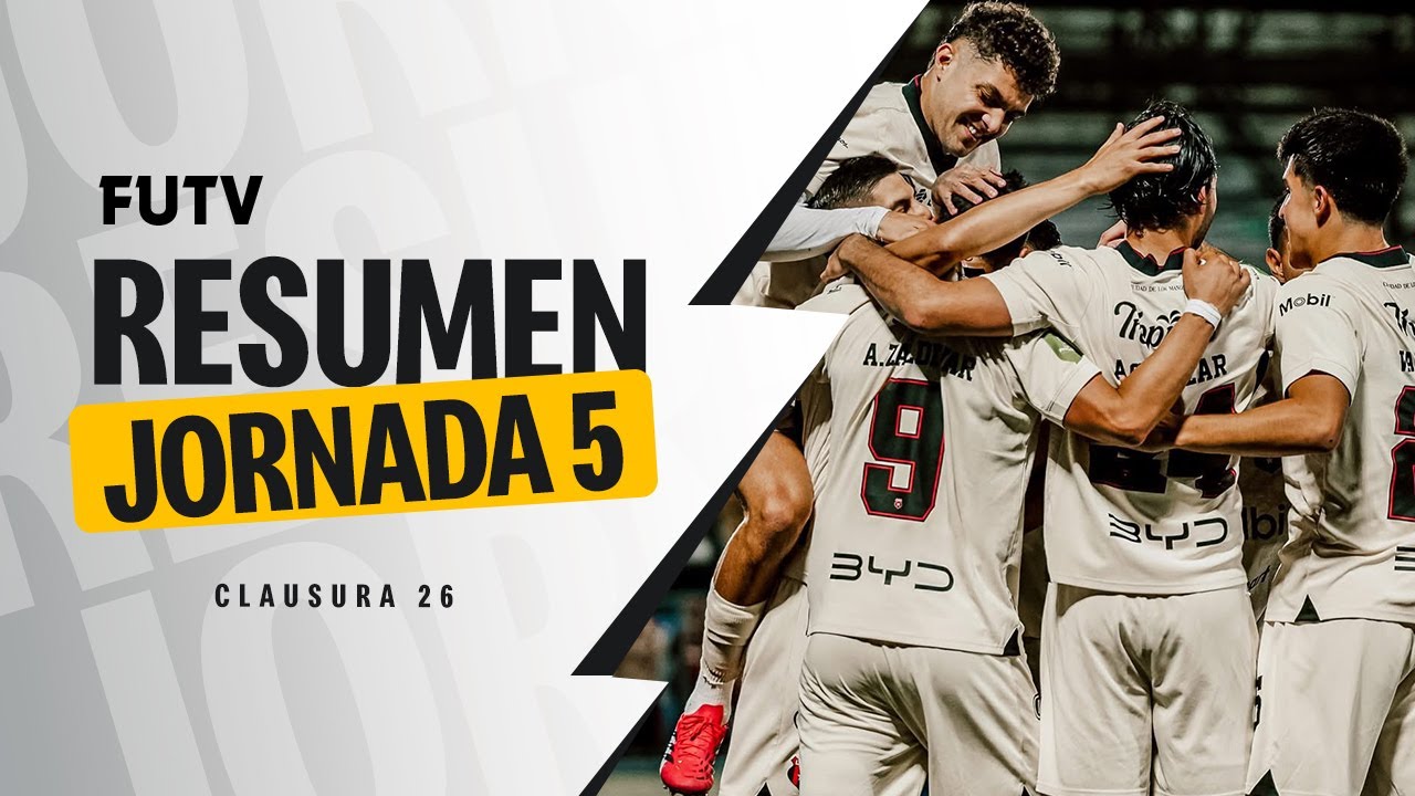 Goles Jornada 5 / Clausura 2026