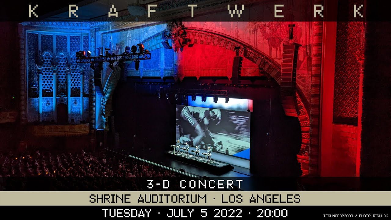 Kraftwerk - Shrine Auditorium, Los Angeles, 2022-07-05 [Source 2]